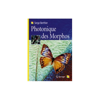 BERTHIER - PHOTONIQUE DES MORPHOS BERTHIER - PHOTONIQUE DES MORPHOS