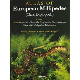KIME & ENGHOFF - ATLAS OF EUROPEAN MILLIPEDES (DIPLOPODA), Vol. 1: ORDERS POLYXENIDA, GLOMERIDA, PLATYDESMIDA, SIPHONOCRYPTIDA, 