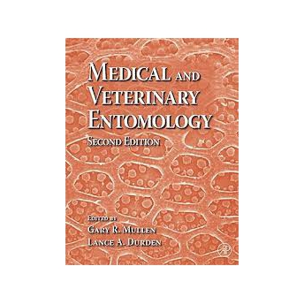 MULLEN & DURDEN - MEDICAL AND VETERINARY ENTOMOLOGY MULLEN & DURDEN - MEDICAL AND VETERINARY ENTOMOLOGY